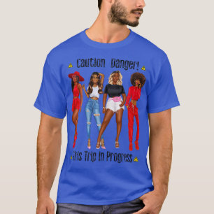Frauen Funny Black Girls Tour Progress Sommer Spri T-Shirt