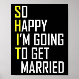 Frauen Funny Wedding Sarcastic Groom Bride Engagem Poster