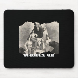 Frauen für Bären 4b Bewegung Weibliche Macht Mousepad