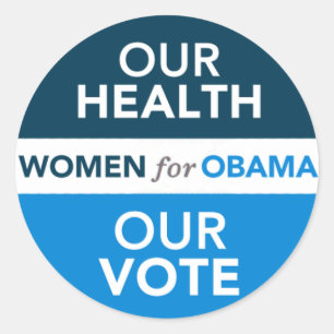 Frauen für Obama - unsere Gesundheit unsere Runder Aufkleber