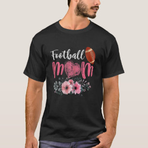 Frauen Fußball Mama Blumenmutter Tag Amerikanisch  T-Shirt