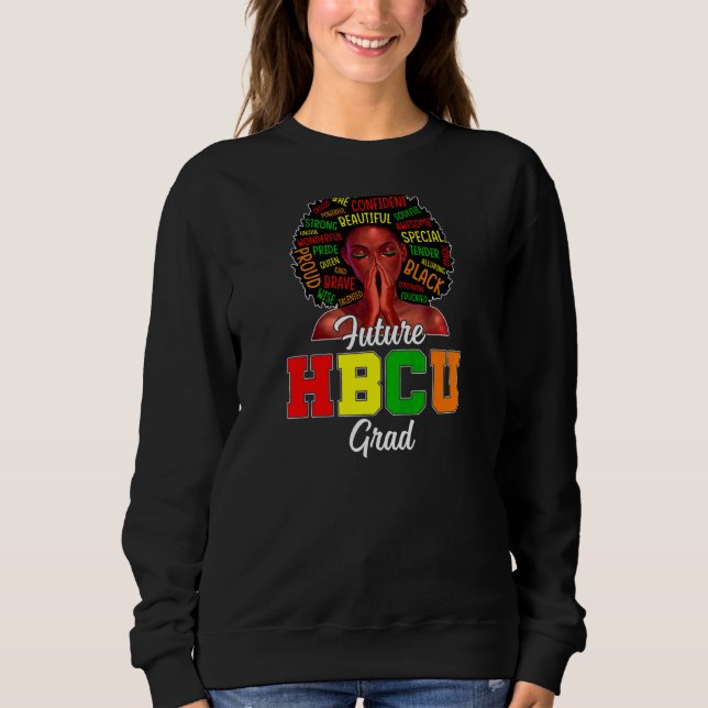 Frauen Future Hbcu Grad Graphic Historical Black C Sweatshirt (Vorderseite)