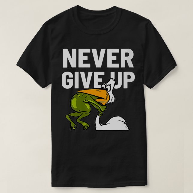 Frauen geben Froschvogel nie auf und ersticken den T-Shirt (Design vorne)