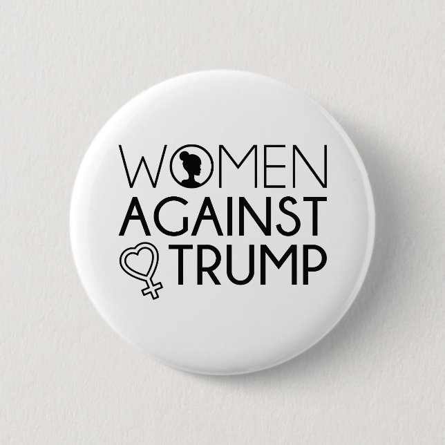 Frauen gegen Trumpf Button (Vorderseite)