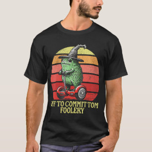 Frauen gehen los, um Tom zum Narren zu machen T-Shirt