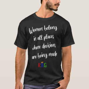 Frauen gehören dort hinzu, wo Entscheidungen getro T-Shirt