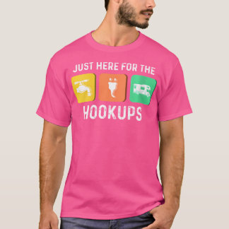 Frauen gerade hier für das Hookups Camping Funny R T-Shirt