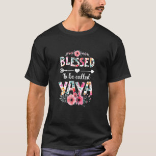 Frauen gesegnet, als Yaya-Yaya-Mutter bezeichnet z T-Shirt