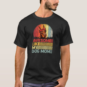 Frauen gestört Doberman Phantastisch wie meine Hun T-Shirt
