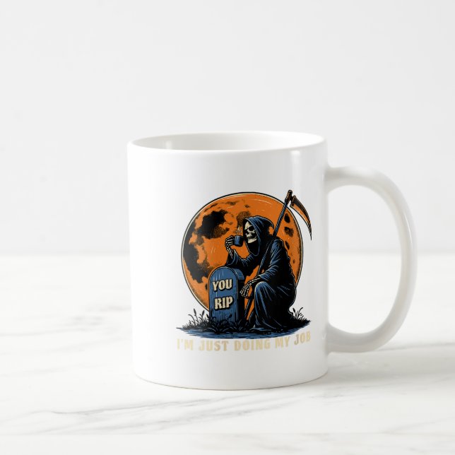Frauen Grim Sensenmann Spaß Ich mache nur mein Job Kaffeetasse (Rechts)