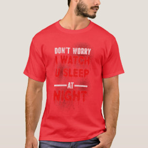 Frauen Gruselige Horrorfilm Blut Ich beobachte dic T-Shirt