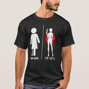 Frauen Gruselige Horrorfilm Messer Blut Deine Frau T-Shirt