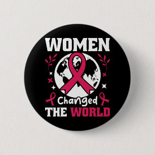 Frauen haben die Welt verändert Button