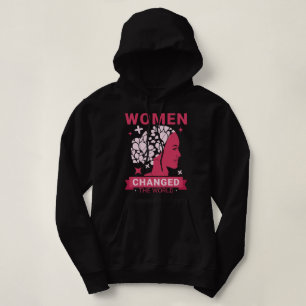 Frauen haben die Welt verändert Hoodie