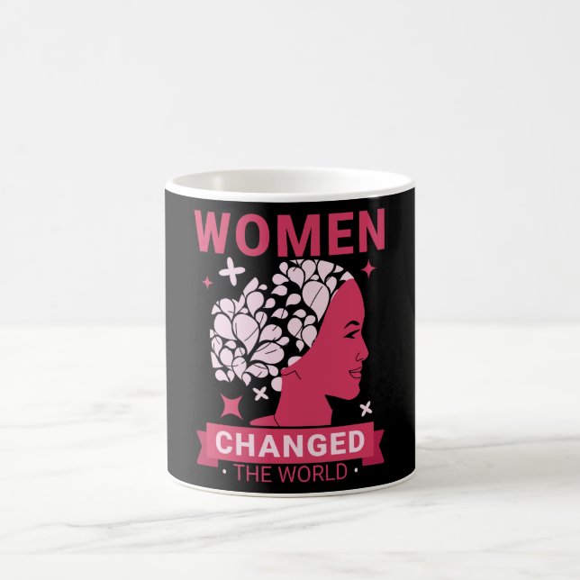 Frauen haben die Welt verändert Kaffeetasse (Mittel)
