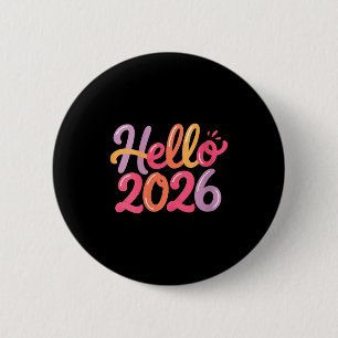 Frauen Hallo 2026 Neujahrsfeier Lustig Bunt Button