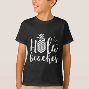 Frauen Hola Strände Ananas Hawaiischer Urlaub 1 T-Shirt