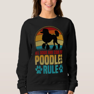Frauen Hundehunde sind Coole Dosen Sweatshirt