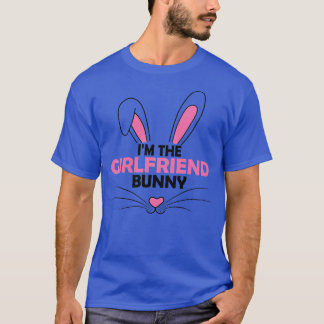 Frauen Ich bin die Freundin Bunny Graphic Niedlich T-Shirt