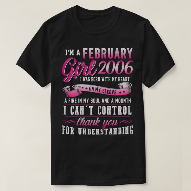 Frauen ich bin ein Februar Mädchen 2006 15. Geburt T-Shirt (Design vorne)