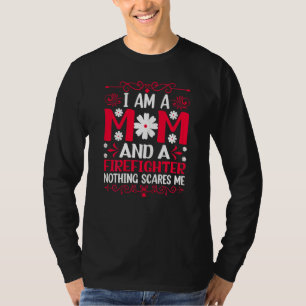 Frauen, ich bin eine Mama und Feuerwehrmann, nicht T-Shirt