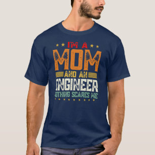 Frauen Ich bin eine Mutter und Ingenieurin Lustige T-Shirt