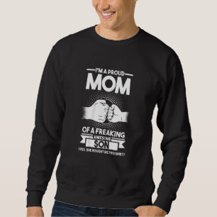 Frauen, ich bin eine stolze Mama der Sohn Mutter Sweatshirt