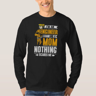 Frauen, ich bin Ingenieur und eine Mama, die mich  T-Shirt