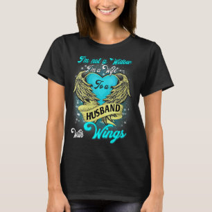 Frauen, ich bin keine Witwe, ich bin eine Ehefrau T-Shirt