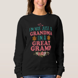 Frauen, ich bin nicht nur ein Oma, ich bin ein gro Sweatshirt