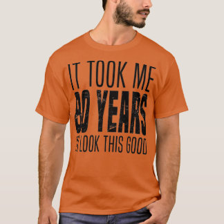 Frauen, ich brauchte 80 Jahre, um diesen guten Spa T-Shirt