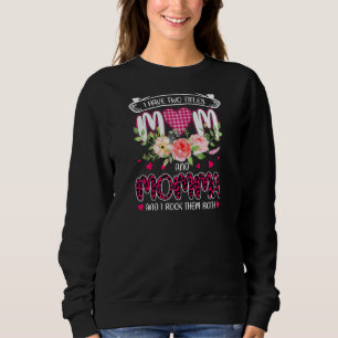 Frauen ich habe 2 Titel Mama & Momma Oma Leopard Sweatshirt