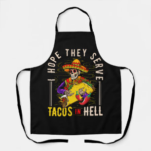 Frauen ich hoffe, sie dienen Tacos in Hell Hallowe Schürze