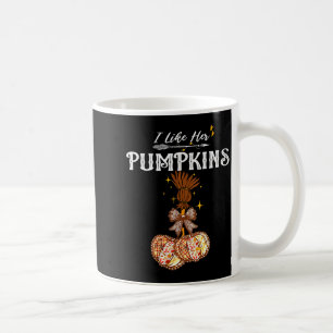Frauen Ich mag ihre Kürbisse Sie mag meinen Besens Kaffeetasse