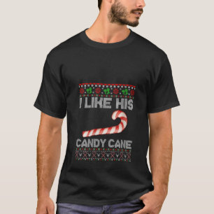 Frauen Ich mag seinen Candy Cane Lustige Paare Häs T-Shirt