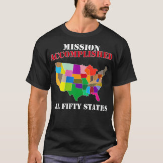 Frauen ich tat es Besuchen Sie alle 50 USA Staaten T-Shirt