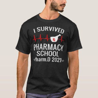 Frauen ich überlebte Pharmacy School PharmD T-Shirt