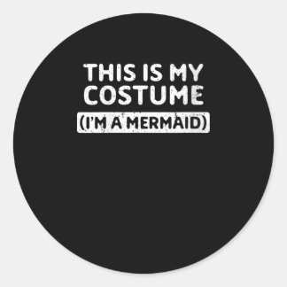 Frauen im a Mermaid Funny Halloween Kostümgeschenk Runder Aufkleber