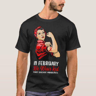 Frauen im Februar tragen wir Rot - Herzerkrankung  T-Shirt