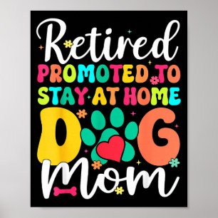 Frauen im Ruhestand Hundemutter Ruhestand Hunde Li Poster