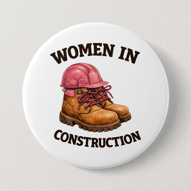 Frauen in Bauarbeitsstiefeln und Schutzhelm Button (Vorderseite)