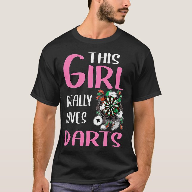 Frauen in Darts Player geben diesem Mädchen wirkli T-Shirt (Vorderseite)