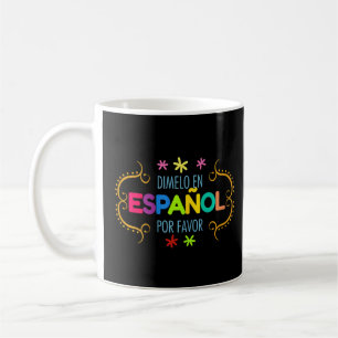 Frauen in Spanol Por Gefallen für einen zweisprach Kaffeetasse