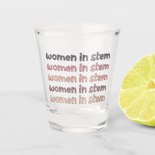 Frauen in Stem Steminist Stem Graduate Geschenke Schnapsglas