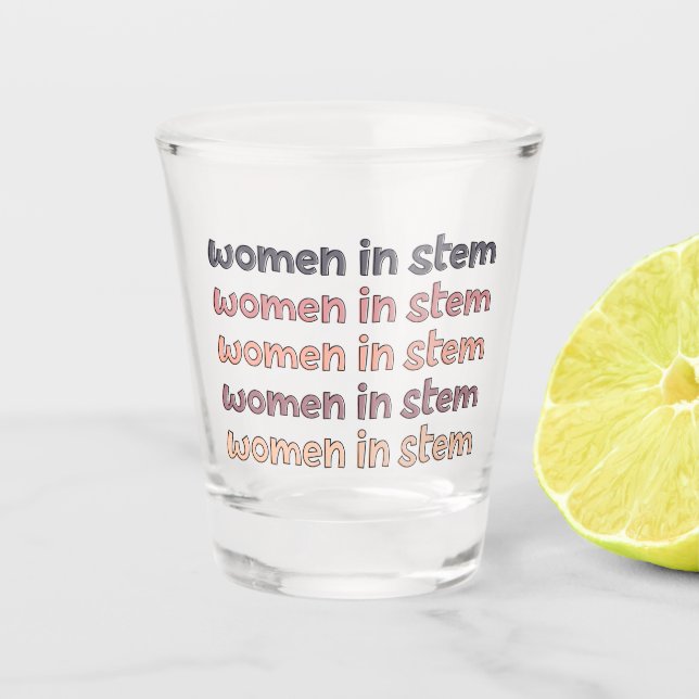 Frauen in Stem Steminist Stem Graduate Geschenke Schnapsglas (Vorderseite)