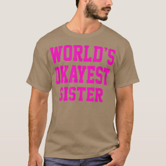 Frauen in Welten, die am besten für Mädchen sind T-Shirt