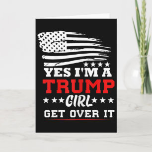 Frauen Ja Ich Bin Ein Trump Mädchen Komm Darüber H Karte