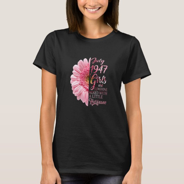Frauen Juli Mädchen 1947 75 Jahre alt 75. Geburtst T-Shirt (Vorderseite)