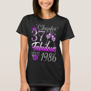 Frauen Kapitel 37 Fabelhaft Seit 1986 37. Birthda T-Shirt