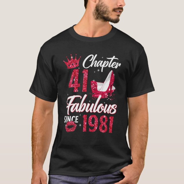 Frauen Kapitel 41 Fabulous Seit 1981 41St Birthda T-Shirt (Vorderseite)